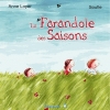 Couverture La farandole des saisons Editions Limonade 2013