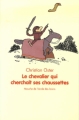 Couverture Le chevalier qui cherchait ses chaussettes Editions L'École des loisirs (Mouche) 2007