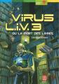Couverture Virus L.I.V. 3 ou la mort des livres Editions Le Livre de Poche (Jeunesse - Science-fiction) 2001