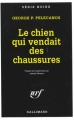 Couverture Le chien qui vendait des chaussures Editions Gallimard  (Série noire) 1997