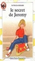 Couverture Le secret de Jeremy Editions Flammarion (Castor poche - Junior) 1981