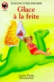 Couverture Glace à la frite Editions Flammarion (Castor poche - Junior) 1993