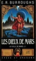 Couverture Le Cycle de Mars, tome 2 : Les Dieux de Mars Editions Albin Michel (Épées et dragons) 1988