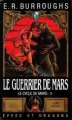 Couverture Le Cycle de Mars, tome 3 : Le Guerrier de Mars Editions Albin Michel (Épées et dragons) 1989