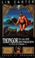 Couverture Le Cycle de Thongor, tome 4 : Thongor et la cité des magiciens Editions Albin Michel (Épées et dragons) 1989