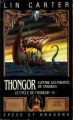 Couverture Le Cycle de Thongor, tome 6 : Thongor contre les pirates de Tarakus Editions Albin Michel (Épées et dragons) 1989