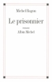 Couverture Le prisonnier Editions Albin Michel 2007