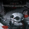 Couverture La monstrueuse histoire d'un petit garçon moche et d'une petite fille vraiment très laide Editions Des ronds dans l'O 2010