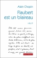 Couverture Flaubert est un blaireau Editions Dialogues 2010
