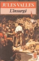 Couverture L'insurgé Editions Le Livre de Poche 1992