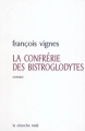 Couverture La confrérie des bistroglodytes Editions Le Cherche midi 2004