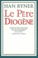 Couverture Le Père Diogène Editions Premières Pierres 2007