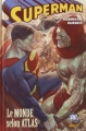 Couverture Superman : Le Monde selon Atlas Editions Panini (DC Icons) 2010