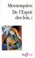 Couverture De l'esprit des lois, tome 1 Editions Folio  (Essais) 1995