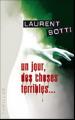 Couverture Un jour des choses terribles ... Editions France Loisirs (Thriller) 2008