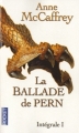 Couverture La Ballade de Pern, intégrale, tome 1 Editions Pocket 2010