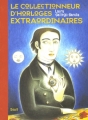 Couverture Le collectionneur d'horloges extraordinaires Editions Seuil (Jeunesse) 2005