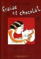 Couverture Fraise et Chocolat, tome 1 Editions Les Impressions Nouvelles 2006