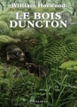Couverture Duncton Chronicles, tome 1 : Le bois Duncton Editions L'Atalante (La Dentelle du cygne) 2007