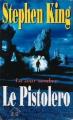 Couverture La Tour sombre, tome 1 : Le Pistolero Editions de la Seine 1993