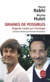 Couverture Graines de possibles : Regards croisés sur l'écologie Editions Le Livre de Poche 2005
