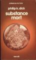 Couverture Substance mort Editions Denoël (Présence du futur) 1978
