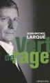 Couverture Vert de rage Editions Calmann-Lévy 2010