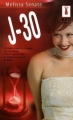 Couverture J-30 Editions Harlequin (Red Dress Ink) 2005