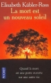 Couverture La mort est un nouveau soleil Editions Pocket (Spiritualité) 1990