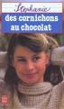 Couverture Des cornichons au chocolat Editions Le Livre de Poche 1983