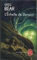 Couverture L'échelle de Darwin, tome 1 Editions Le Livre de Poche (Science-fiction) 2009