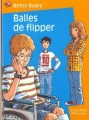 Couverture Balles de flipper Editions Flammarion (Castor poche) 1999