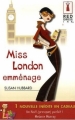 Couverture Miss London emménage Editions Harlequin (Red Dress Ink) 2006