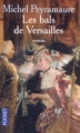 Couverture Les bals de Versailles Editions Pocket 2005