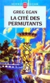 Couverture La cité des permutants Editions Le Livre de Poche (Science-fiction) 2000