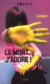 Couverture La Mort, j'adore !, tome 1 Editions Sarbacane (Exprim') 2009