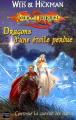 Couverture Dragonlance : La Guerre des Ames, tome 2 : Dragons d'une étoile perdue Editions Fleuve (Noir - Lancedragon) 2002