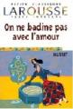 Couverture On ne badine pas avec l'amour Editions Larousse (Petits classiques) 1999