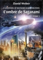 Couverture Honor Harrington : Saganami, tome 01 : L'Ombre de Saganami, partie 1 Editions L'Atalante (La Dentelle du cygne) 2010
