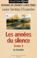 Couverture Les années du silence (Focus), tome 3 : La sérénité Editions Guy Saint-Jean (Focus) 2007