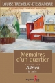 Couverture Mémoires d'un quartier, tome 12 : Adrien : La suite Editions Guy Saint-Jean 2012