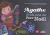 Couverture Agathe ne croit pas au Père Noël Editions La plage (En famille autrement) 2013