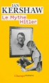 Couverture Le mythe Hitler Editions Flammarion (Champs - Histoire) 2013