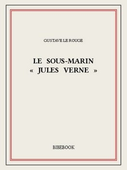Couverture Le sous-marin "Jules Verne"