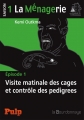 Couverture La ménagerie, saison 1, tome 1 : Visite matinale des cages et contrôle des pedigrees Editions La Bourdonnaye (Pulp) 2015