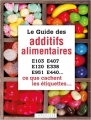 Couverture Le guide des additifs alimentaires Editions Larousse (Les mini Larousse) 2014