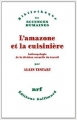Couverture L'amazone et la cuisinière : Anthropologie de la division sexuelle du travail Editions Gallimard  (Bibliothèque des sciences humaines) 2014