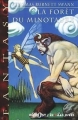 Couverture La trilogie du Minotaure, tome 2 : La forêt du Minotaure Editions Le Bélial' 1999