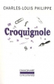 Couverture Croquignole Editions Gallimard  (L'imaginaire) 2011