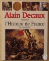 Couverture Alain Decaux raconte l'Histoire de France aux enfants Editions Librairie académique Perrin et Cie 2002